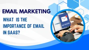 Email Marketing in SaaS