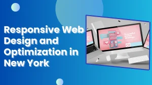 Responsive Web Design and Optimization in New York | MIS